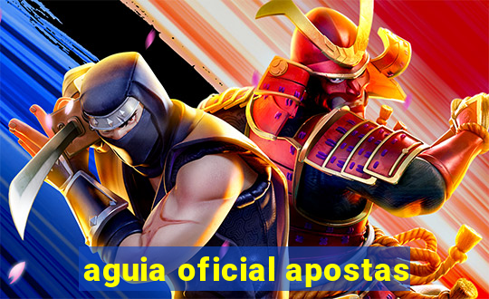 aguia oficial apostas